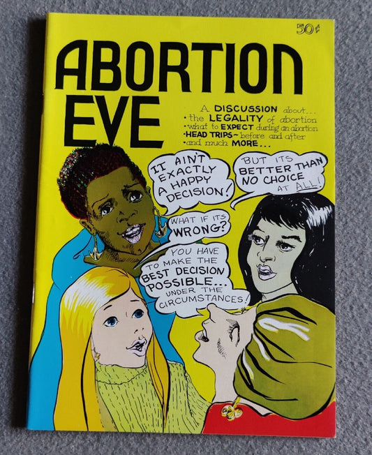 Abortion Eve 1973 Underground Comix Higher Grade, Beautiful....Roe vs Wade!!!